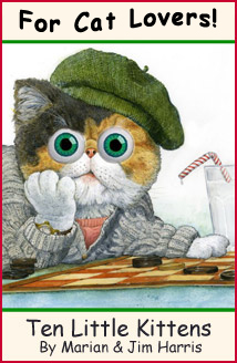 Ten Little Kittens… the counting book for kids who love kittens.